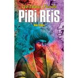 Senson Piri Reis - Haritaların Efendis
