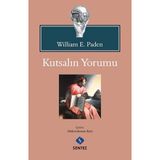 Sentez Yayınları - Kutsalın Yorumu - William E. Paden