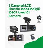 Sepetim 2.0” LCD Ekranlı, Döngüsel Kayıt Özellikli Üç Kameralı Oto Kamera - Renkli