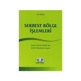 Serbest Bölge İşlemleri - Ali Dölek