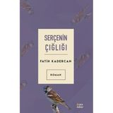 Serçenin Çığlığı - Çıra Yayınları