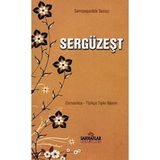 Sergüzeşt: Osmanlı Türkçesi Tıpkı Basım ve Çeviri