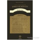 Şerh-i Rubaiyyat - Vücud ve Vahdet-i Vücuda Dair - molla cami molla cami