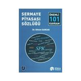 Sermaye Piyasası Sözlüğü - Önemli 101 Kavram - ibrahim ethem sancak
