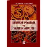 SERMAYE PİYASASI VE YATIRIM ANALIZI - ADEM ANBAR;LALE KARABIYIK