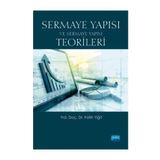 Sermaye Yapısı ve Sermaye Yapısı Teorileri - Fatih Yiğit