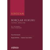 Serozan Borçlar Hukuku - Genel Bölüm - Başak Baysal (Ciltli)