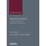 Serozan Medeni Hukuk Genel Bölüm - Kişiler Hukuku / On İki Levha Yayınları / 9786254322860
