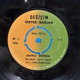 Serter Bağcan – Sihirli Değnek / Mutsuz Adam 1976 Baskı 45LİK