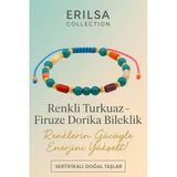 Sertifikalı Renkli Turkuaz Dorika Firuze Taşı Bileklik – Renklerin Gücüyle Ruhunu Parlat