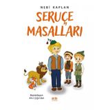 Seruçe Masalları - Nebi Kaplan