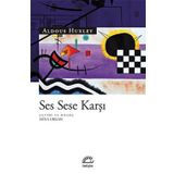 SES SESE KARŞI - ALDOUS HUXLEY