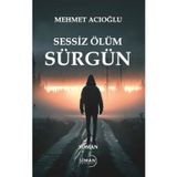 Sesiz Ölüm Sürgün