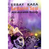 SESLERIN SESI - ERBAY KARA