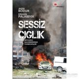 Sessiz Çığlık - Erhan Palabıyık Akın Bodur