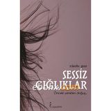 Sessiz Çığlıklar - Ali Kuzu