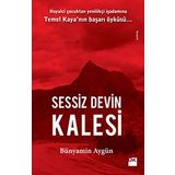 Sessiz Devin Kalesi - Bünyamin Aygün