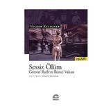 Sessiz Ölüm - Gereon Rath’ın İkinci Vakası - Volker Kutscher
