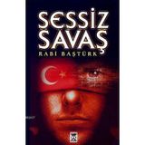SESSIZ SAVAŞ - RABI BAŞTÜRK