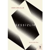 Sessizlik - Don Delilo