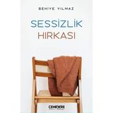 Sessizlik Hırkası Behiye Yılmaz