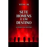 Sete Homens e um destino: O poder do Mestre
