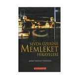 SEVDA ÜZERİNE MEMLEKET HIKAYELERI - AHMET HALDUN TERZİOĞLU