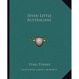 [(Seven Little Australians)] [Author: Ethel Turner] published on (September, 2010)