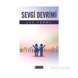Sevgi Devrimi - Luc Ferry