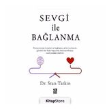 Sevgi Ile Bağlanma - Stan Tatkin