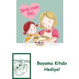 Sevgi Kadar Tatlı + Boyama Kitabı