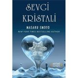 SEVGI KRISTALI - MASARU EMOTO
