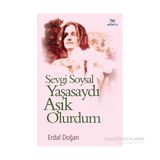 Sevgi Soysal Yaşasaydı Aşık Olurdum - Erdal Doğan