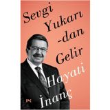 Sevgi Yukarıdan Gelir-Hayati İnanç-Profil Kitap