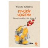 Sevgidir Uçurtma - Turkuvaz Çocuk