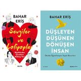 Sevgiler ve Lolipoplar: Büyüklerden Çocuklara Mektup Var! & Düşleyen Düşünen Dönüşen İnsan: Okulda Öğretilmeyen Yaşam Becerileri (2 Kitap Set)