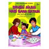Sevgili Ailem Hadi Bana Katılın 5+ - Nebahat Boğut