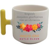 Sevgili Anneler Günü Tasarımlı Sarı T Kulp Fincan Modelleri - Beyaz - 300 cc