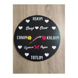 Sevgili-Aşk-Saadet-Mutluluk Kişiye Özel İsim Yazılı Duvar Saati Mrc Hediye Sepeti No:129