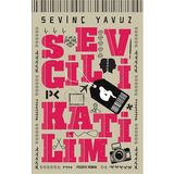 Sevgili Katilim - Sevinç Yavuz