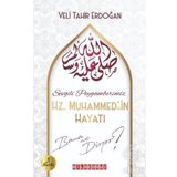 Sevgili Peygamberimiz Hz.Muhammed'in Hayatı Bana Ne Diyor? - Veli Tahir Erdoğan