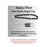 Sevgililer Günü - Kişiye Özel - Canım Aşkım - Yazılı Mat Oniks Doğal Taş Tesbih