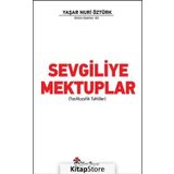 Sevgiliye Mektuplar - Yaşar Nuri Öztürk