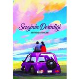 Sevginin Derinliği - Mustafa Öncer