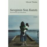 SEVGININ SON KANITI KIZIM BERIVAN İÇİN MÜCADELEM - MERAL TÜZÜN