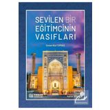 Sevilen Bir Eğitimcinin Vasıfları - Osman Nuri Topbaş