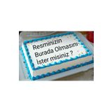 sevvom Yenilebir Kağıt Kişiye Özel Resimli Pasta Baskısı[siparişinizi Vermeden Bize Resminizi Ulaştırın]
