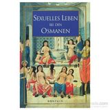 Sexuelles Leben Bei Den Osmanen - Sema Nilgün Erdoğan