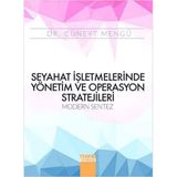 Seyahat İşletmelerinde Yönetim ve Operasyon Stratejileri Modern Sentez