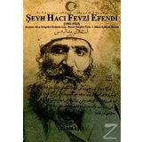 Şeyh Hacı Fevzi Efendi - Kadir Aşcı